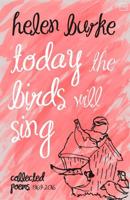 Today the Birds Will Sing
