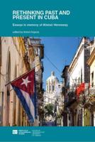 Rethinking the Past in Cuba