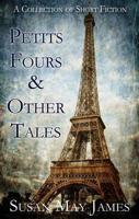 Petits Fours and Other Tales