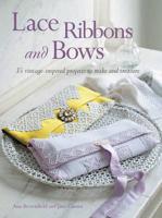 Lace, Ribbons and Bows