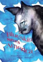 Blueskin Saves America