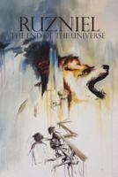 Ruzniel. Book Two The End of the Universe