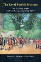 The Loyal Suffolk Hussars