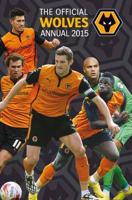 Official Wolverhampton Wanderers FC 2015 Annual