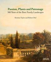 Passion, Plants and Patronage