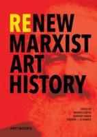 Renew Marxist Art History