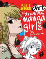 The Art of Drawing Manga Girls