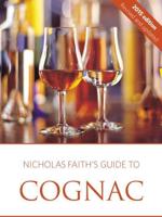 Nicholas Faith's Guide to Cognac