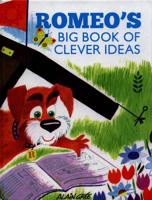 Romeo's Big Book of Clever Ideas