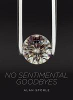 No Sentimental Goodbyes