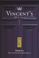 Vincent's 1863-2013