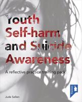 Youth Self-Harm and Suicide Awareness