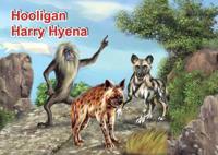 Hooligan Harry Hyena