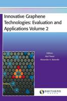 Innovative Graphene Technologies: Evaluation and Applications Volume 2
