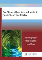 Fast Chemical Reactions in Turbulent Flows: Theory and Practice
