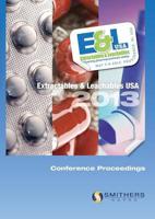 Extractables & Leachables 2013 Conference Proceedings