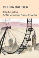 The London and Winchester Sketchbooks