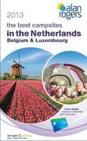 The Best Campsites in the Netherlands, Belgium & Luxembourg 2013