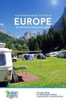 Alan Rogers Selected Sites in Europe: Over 400 of the Best Campsites Across Europe 2020