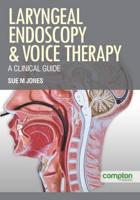 Laryngeal Endoscopy and Voice Therapy