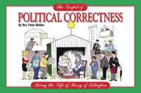 The Gospel of Political Correctness