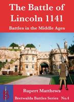 The Battle of Lincoln, 1141