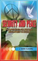 Security and Peace: The Imperatives for National Development in Nigeria