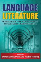 Language and Literature: Vehicles for the Enhancement of Cultural Understanding