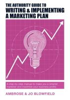 The Authority Guide to Writing & Implementing a Marketing Plan