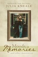 Moods, Memories and Other Manoeuvres