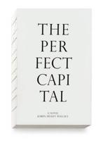 The Perfect Capital