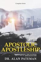The Age of Apostolic Apostleship
