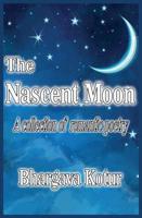 The Nascent Moon