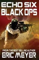 Echo Six: Black Ops