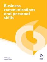 Business Communications and Personal Skills