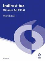 Indirect Tax (Finance Act 2015). Workbook