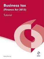 Business Tax (Finance Act 2015). Tutorial : For Assessments from January 2016