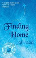Finding Home Abroad