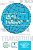 Insights and Interviews from the 2015 Families in Global Transition Conference: Finding 'Home' Amidst Global Change