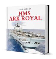 Little Book of HMS Ark Royal