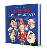 Little Book of British Comedy Greats