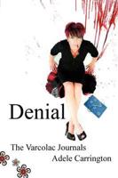 Denial - The Varcolac Journals