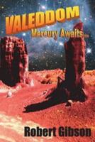 Valeddom - Mercury Awaits