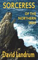 The Sorceress of the Northern Sea: Part One Editha