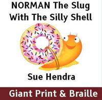 Norman the Slug & His Silly Shell