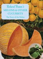 Melons & Other Cucurbits