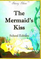 The Mermaid's Kiss