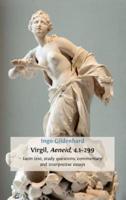 Virgil, Aeneid, 4.1-299: Latin Text, Study Questions, Commentary and Interpretative Essays