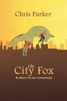 The City Fox and Others in Our Community