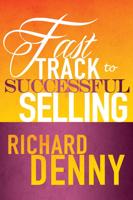 Fast-Track to Successful Selling